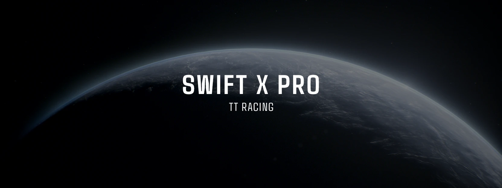 TT Racing : Swift X Pro